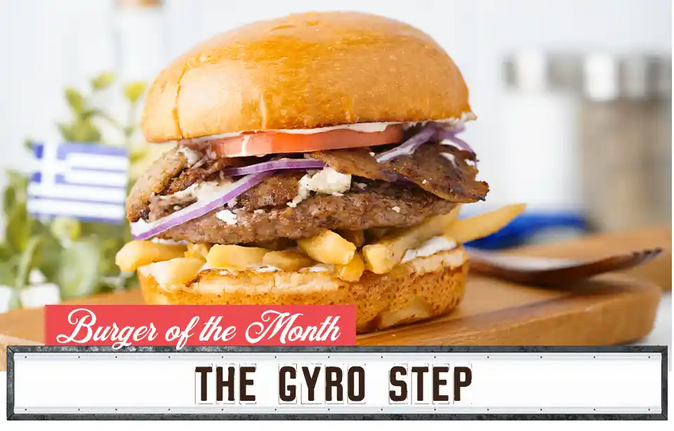 Burger of the Month - The Gyro Step