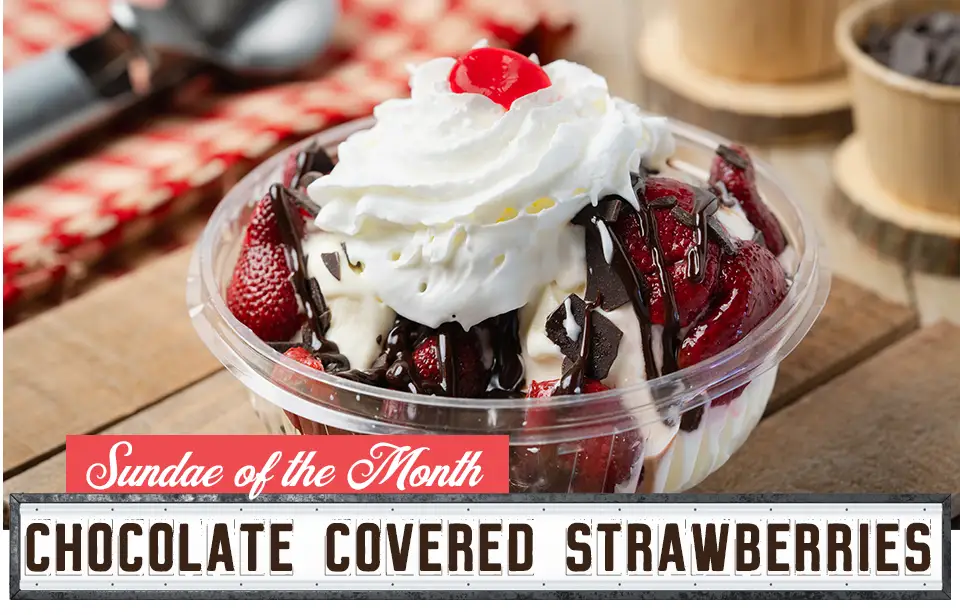 Sundae of the Month - Chocolate Covered Strawberries