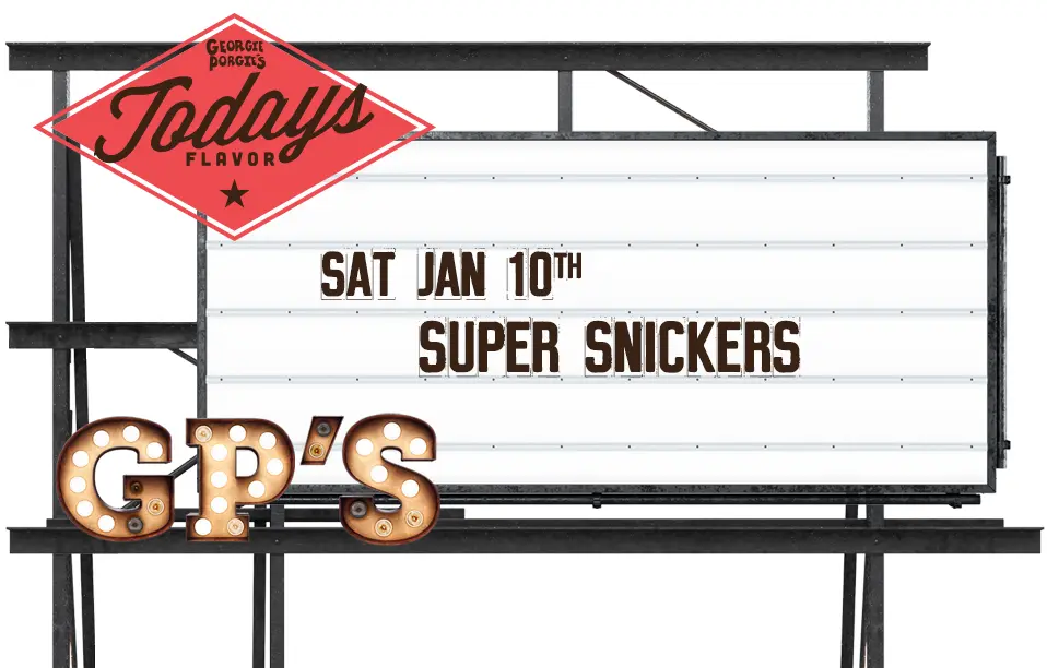 Flavor of the Day- Super Snickers