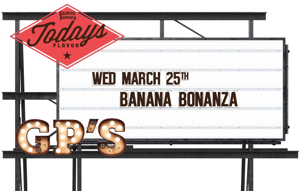 Flavor of the Day - Banana Bonanza Flavor of the Day - Banana Bonanza
