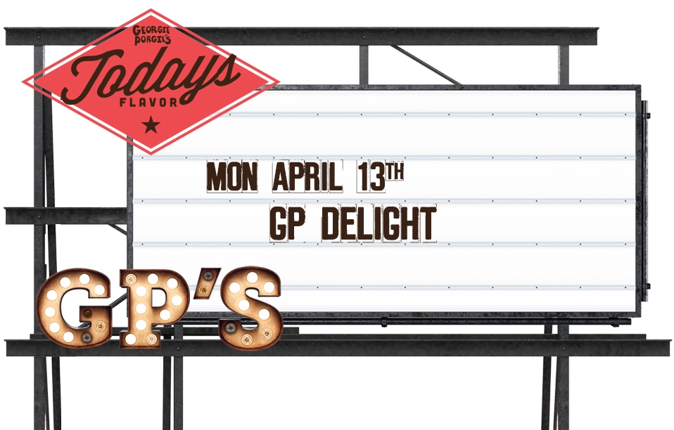 Flavor of the Day - GP Delight Flavor of the Day - GP Delight