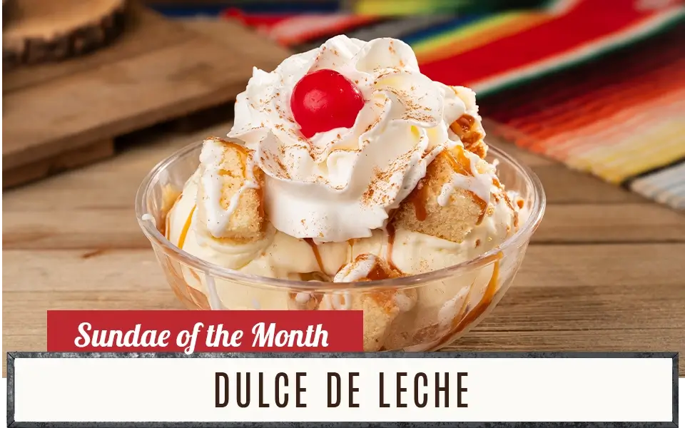 Sundae of the Month - Dulce De Leche