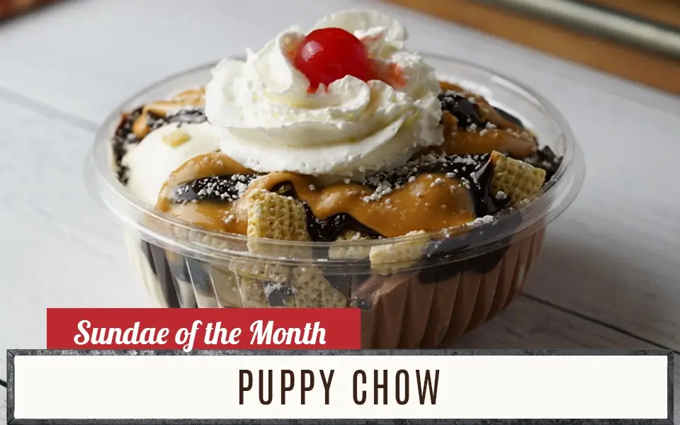 Sundae of the Month - Puppy Chow