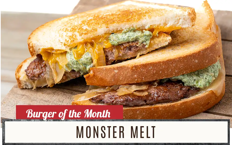 Burger of the Month - Monster Melt